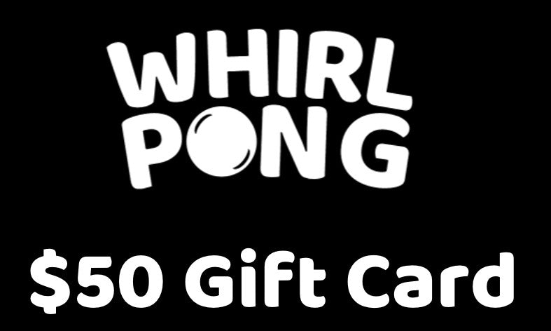 Whirl Pong Gift Card